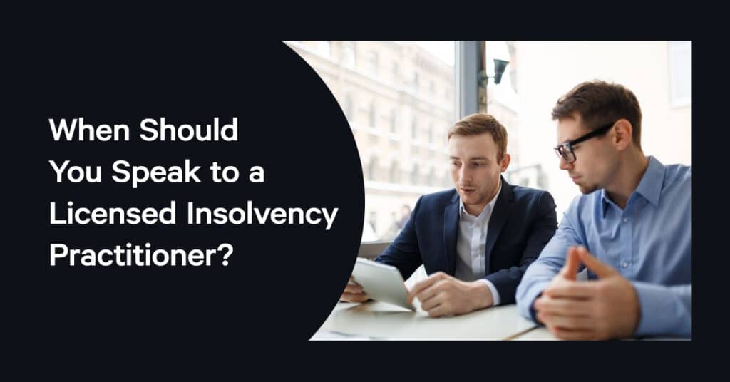 Speak to a Licensed Insolvency Practitioner