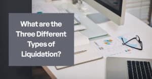 Three Types of Liquidation