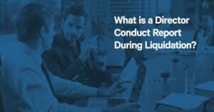 Director Conduct Report in Liquidation