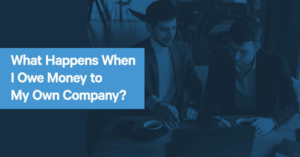 Owe Money to My Own Company